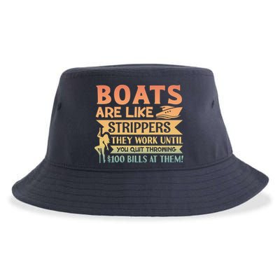 Boats Are Like Strippers They Work Until You Quit Throwing Sustainable Bucket Hat