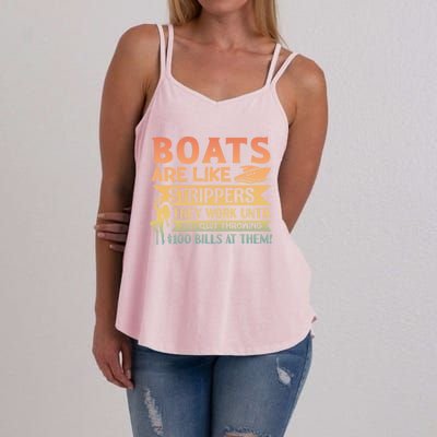 Boats Are Like Strippers They Work Until You Quit Throwing Women's Strappy Tank