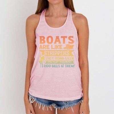 Boats Are Like Strippers They Work Until You Quit Throwing Women's Knotted Racerback Tank