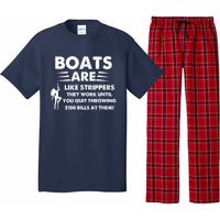 Boats Are Like Strippers They Work Until You Quit Throwing Pajama Set