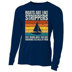 Boats Are Like Strippers They Work Until You Quit Throwing Cooling Performance Long Sleeve Crew