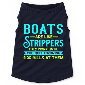 Boats Are Like Strippers They Work Until You Quit Throwing Doggie Tank