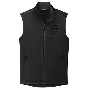 Boats Are Like Strippers They Work Until You Quit Throwing Collective Smooth Fleece Vest