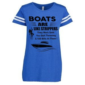 Boats Are Like Strippers They Work Until You Quit Throwing Enza Ladies Jersey Football T-Shirt