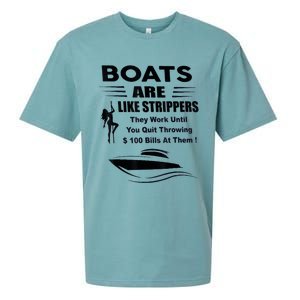 Boats Are Like Strippers They Work Until You Quit Throwing Sueded Cloud Jersey T-Shirt