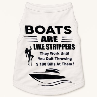 Boats Are Like Strippers They Work Until You Quit Throwing Doggie Tank