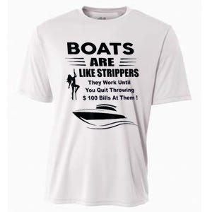 Boats Are Like Strippers They Work Until You Quit Throwing Cooling Performance Crew T-Shirt