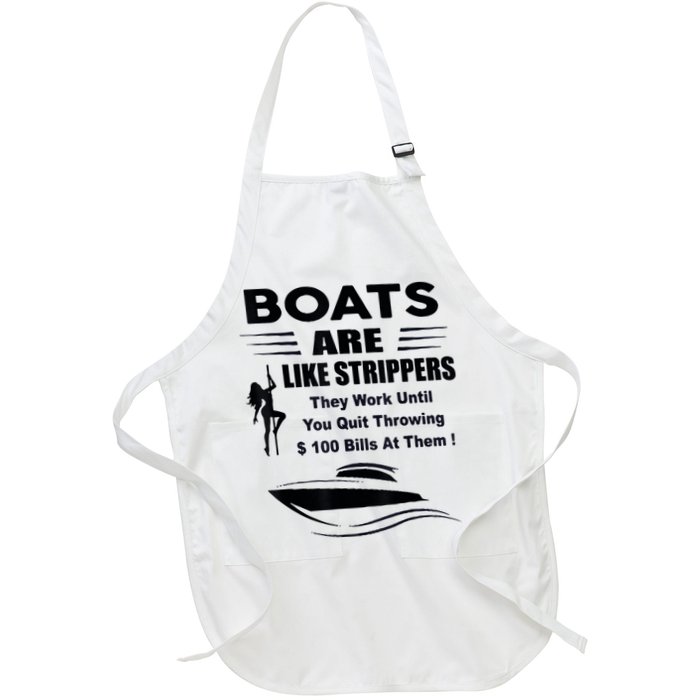 Boats Are Like Strippers They Work Until You Quit Throwing Apron