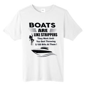 Boats Are Like Strippers They Work Until You Quit Throwing Tall Fusion ChromaSoft Performance T-Shirt