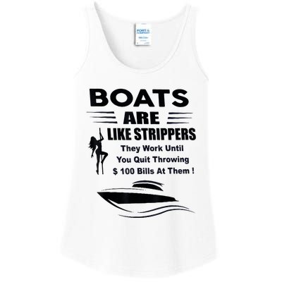 Boats Are Like Strippers They Work Until You Quit Throwing Ladies Essential Tank