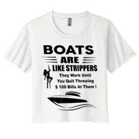 Boats Are Like Strippers They Work Until You Quit Throwing Crop Top