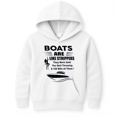 Boats Are Like Strippers They Work Until You Quit Throwing Kids Hoodie
