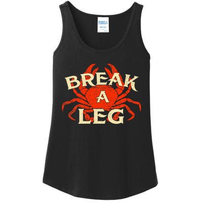 Break A Leg Crabber Crab Lover Crabbing Seafood Crustacean Ladies Essential Tank