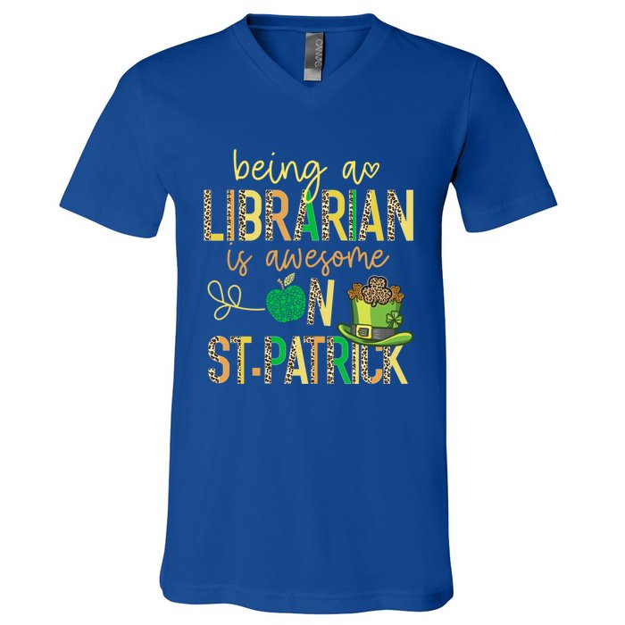 Being A Librarian Is Awesome School St Patrick Book Lover Gift V-Neck T-Shirt