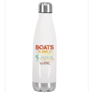 Boats Are Like Strippers They Work Until You Quit Throwing Stainless Steel Insulated Water Bottle