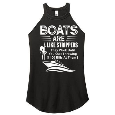 Boats Are Like Strippers They Work Until You Quit Throwing Women’s Perfect Tri Rocker Tank