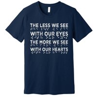 Braille Awareness Less Eyes More Heart Impaired Dots Braille Premium T-Shirt