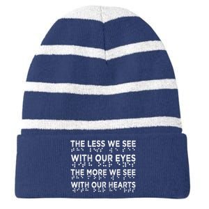 Braille Awareness Less Eyes More Heart Impaired Dots Braille Striped Beanie with Solid Band