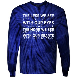 Braille Awareness Less Eyes More Heart Impaired Dots Braille Tie-Dye Long Sleeve Shirt