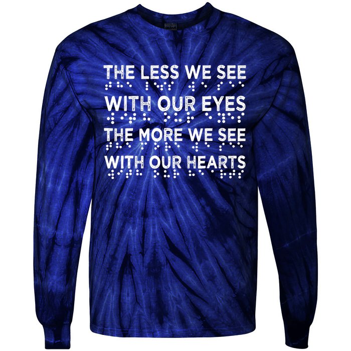 Braille Awareness Less Eyes More Heart Impaired Dots Braille Tie-Dye Long Sleeve Shirt