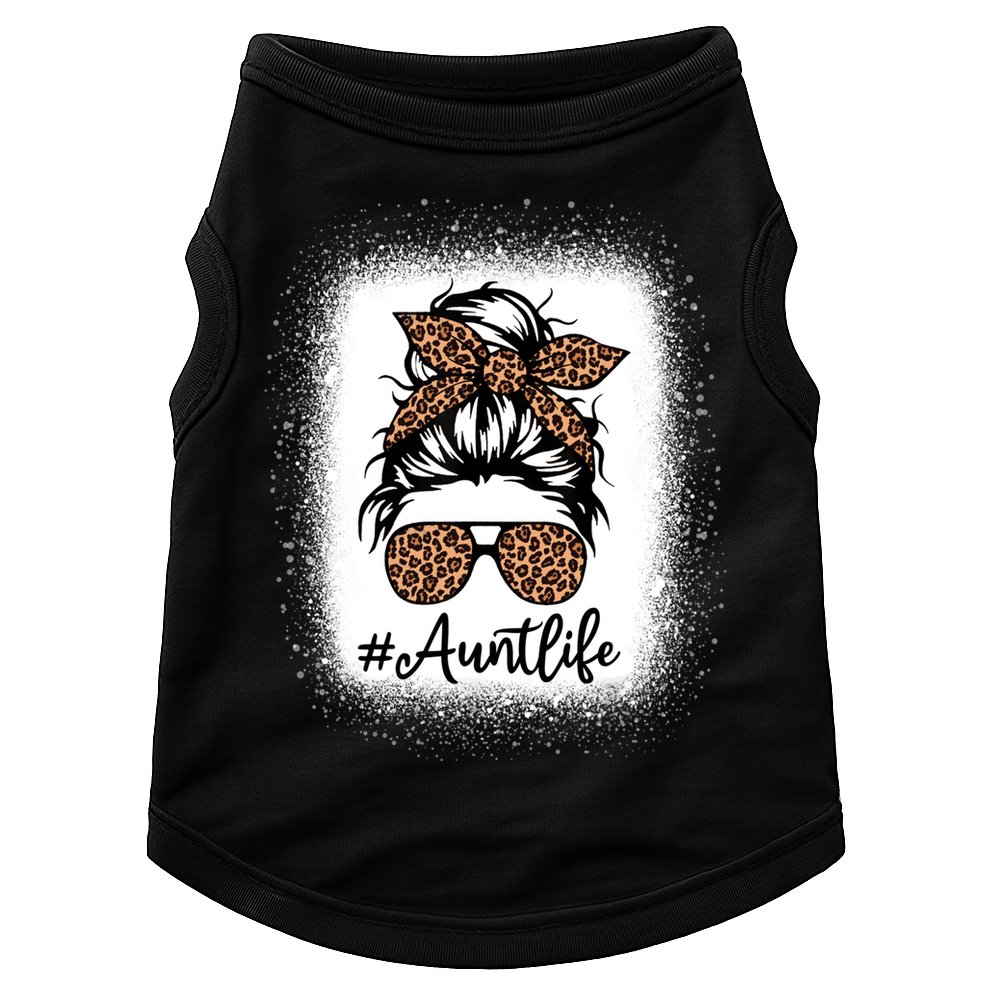 Best Aunt Life Messy Bun Leopard Bleached Auntie Mothers Day Great Gift Doggie Tank