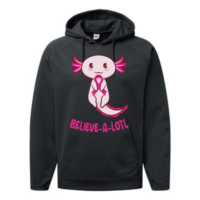 Believe a Lotl Cute Axolotl Breast Cancer Awareness  Performance Fleece Hoodie