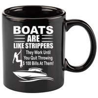 Boats Are Like Strippers Funny Joke 11oz C Handle Ceramic Mug