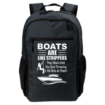 Boats Are Like Strippers Funny Joke Daily Commute Backpack