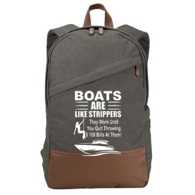 Boats Are Like Strippers Funny Joke Cotton Canvas Backpack