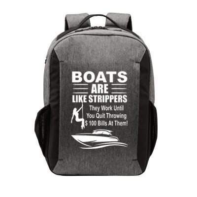 Boats Are Like Strippers Funny Joke Vector Backpack