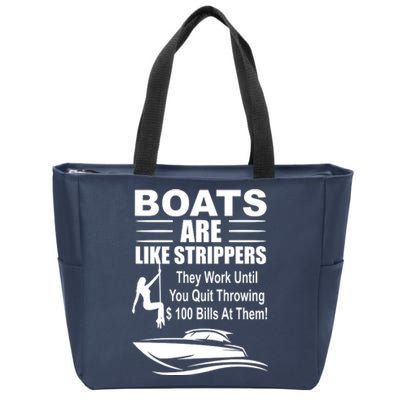 Boats Are Like Strippers Funny Joke Zip Tote Bag