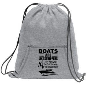 Boats Are Like Strippers Funny Joke Sweatshirt Cinch Pack Bag