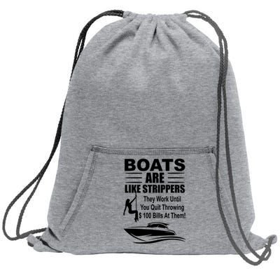 Boats Are Like Strippers Funny Joke Sweatshirt Cinch Pack Bag