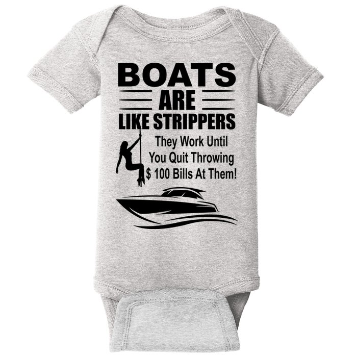 Boats Are Like Strippers Funny Joke Baby Bodysuit