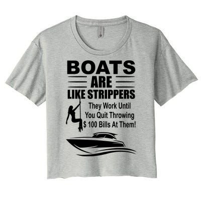 Boats Are Like Strippers Funny Joke Women's Crop Top Tee