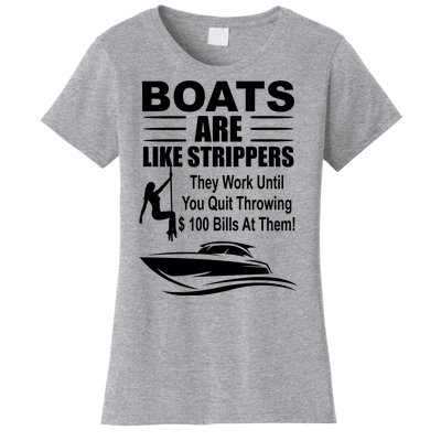 Boats Are Like Strippers Funny Joke Women's T-Shirt