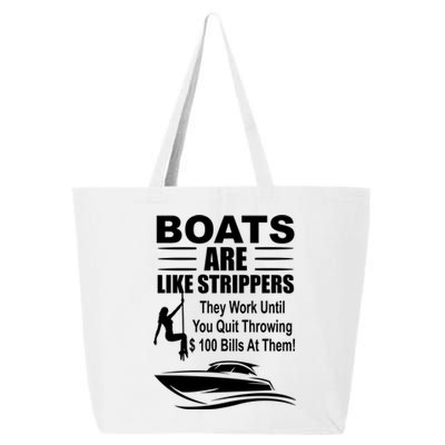 Boats Are Like Strippers Funny Joke 25L Jumbo Tote