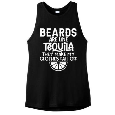 Beards Are Like Tequila They Make My Clothes Fall Off Ladies PosiCharge Tri-Blend Wicking Tank