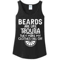 Beards Are Like Tequila They Make My Clothes Fall Off Ladies Essential Tank