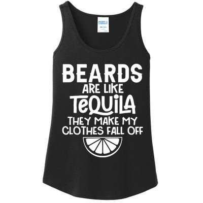 Beards Are Like Tequila They Make My Clothes Fall Off Ladies Essential Tank