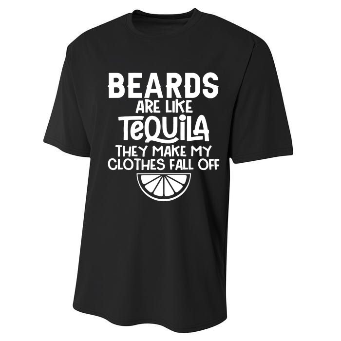 Beards Are Like Tequila They Make My Clothes Fall Off Performance Sprint T-Shirt