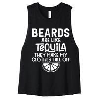 Beards Are Like Tequila They Make My Clothes Fall Off Women's Racerback Cropped Tank