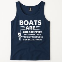 Boat Are Like Strippers They Work Until You Quit Throwing $100 Bill At Them Tank Top