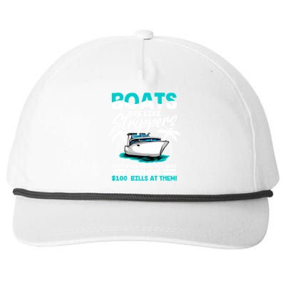 Boats Are Like Strippers Great Gift Funny Boats Owner Gift Snapback Five-Panel Rope Hat