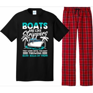 Boats Are Like Strippers Great Gift Funny Boats Owner Gift Pajama Set