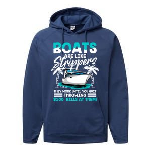 Boats Are Like Strippers Great Gift Funny Boats Owner Gift Performance Fleece Hoodie