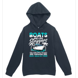 Boats Are Like Strippers Great Gift Funny Boats Owner Gift Urban Pullover Hoodie