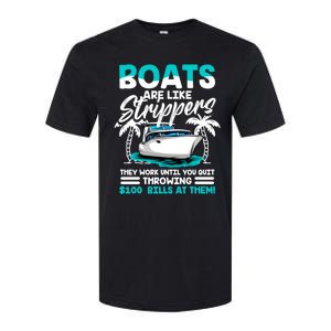 Boats Are Like Strippers Great Gift Funny Boats Owner Gift Softstyle® CVC T-Shirt