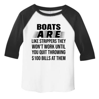 Boats Are Like Strippers They Won't Work Until You Cool Gift Toddler Fine Jersey T-Shirt