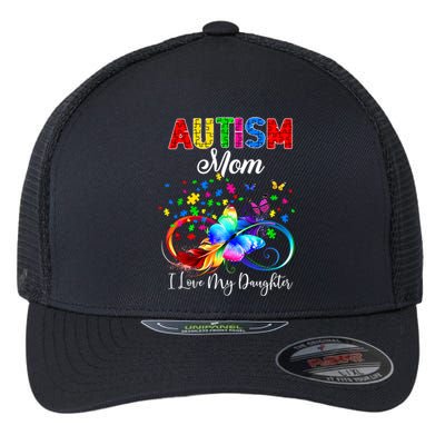 Butterfly Autism Mom I Love My Daughter Support Autistic Cute Gift Flexfit Unipanel Trucker Cap